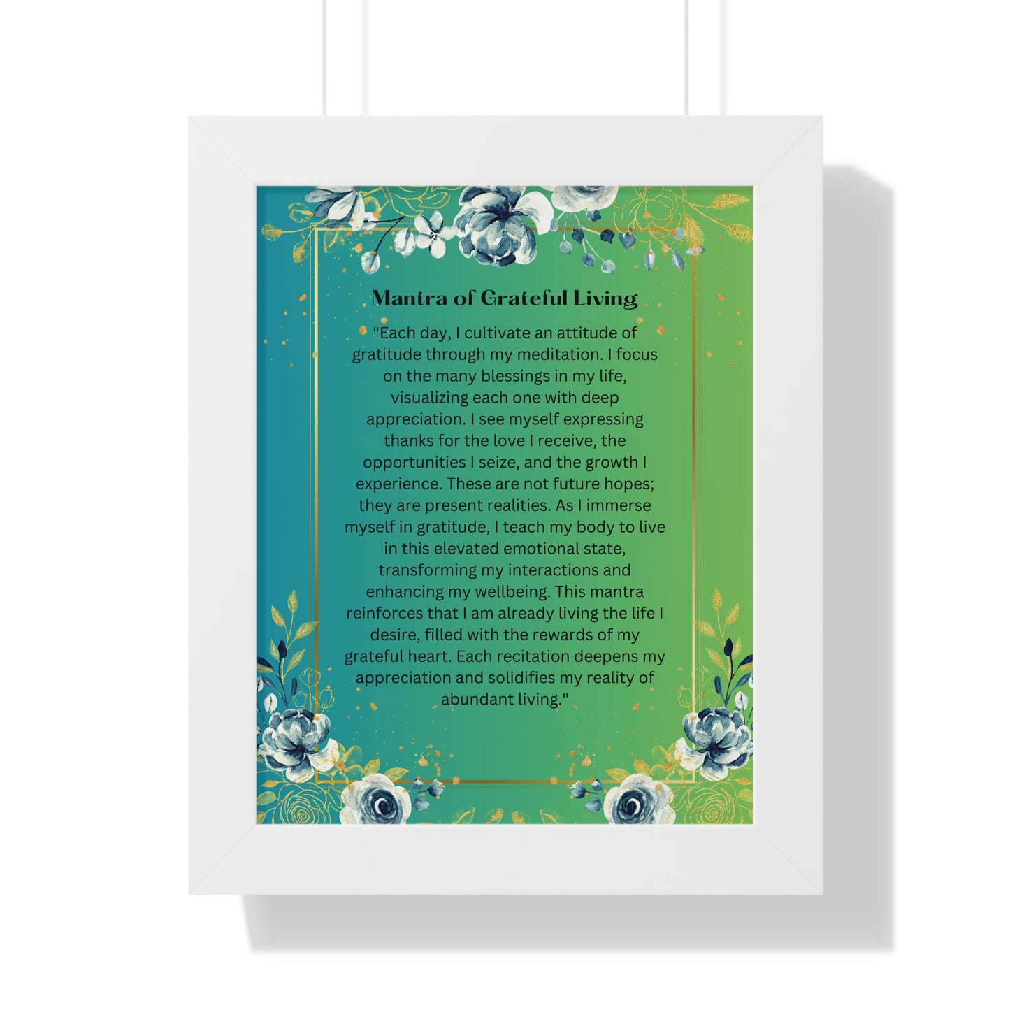 Framed Print – "Mantra of Grateful Living"