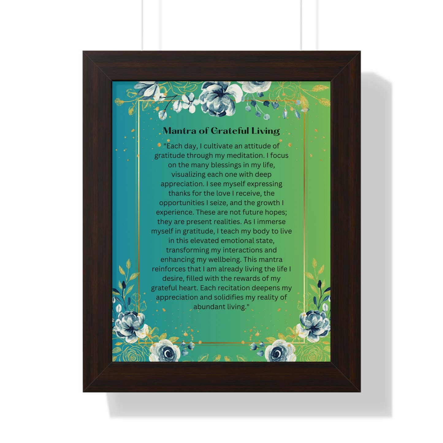 Framed Print – "Mantra of Grateful Living"